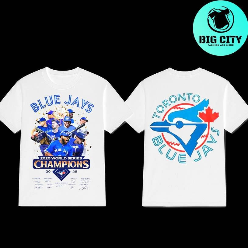 World Series Champions Blue Jays 2025 Two Sided Shirt