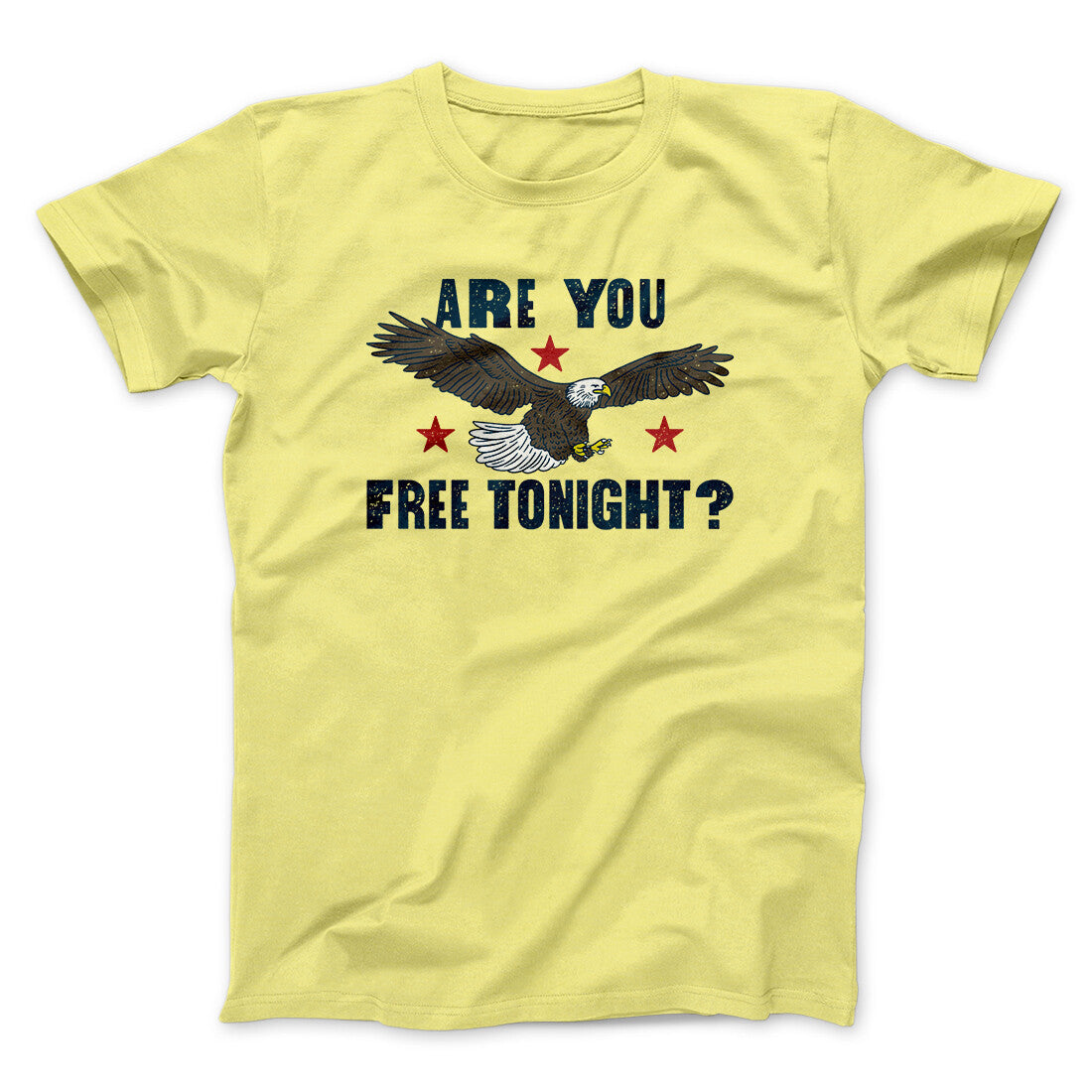 Are You Free Tonight Men/Unisex T-Shirt