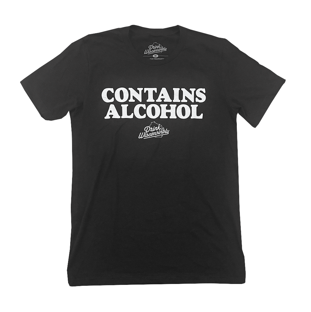 "Contains Alcohol" T-Shirt
