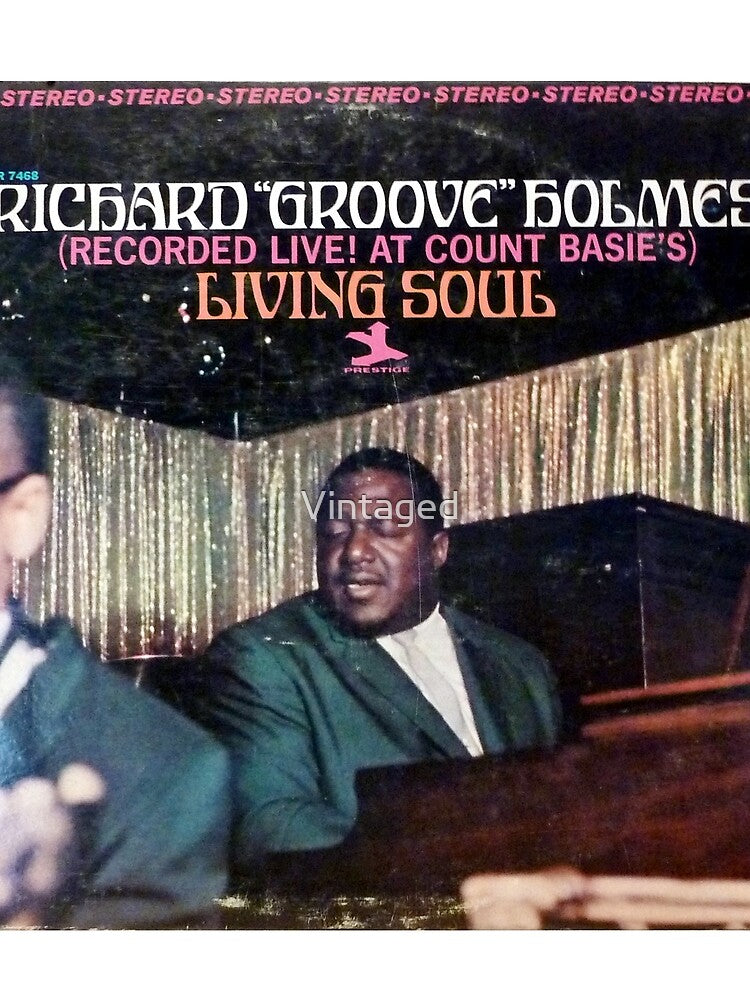 Richard "Groove" Holmes – Living Soul, Hard Bop, Soul-Jazz, organ by Vintaged