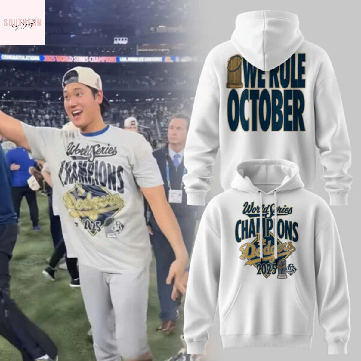 Los Angeles Dodgers 2025 World Series Champions We Rule October Hoodie