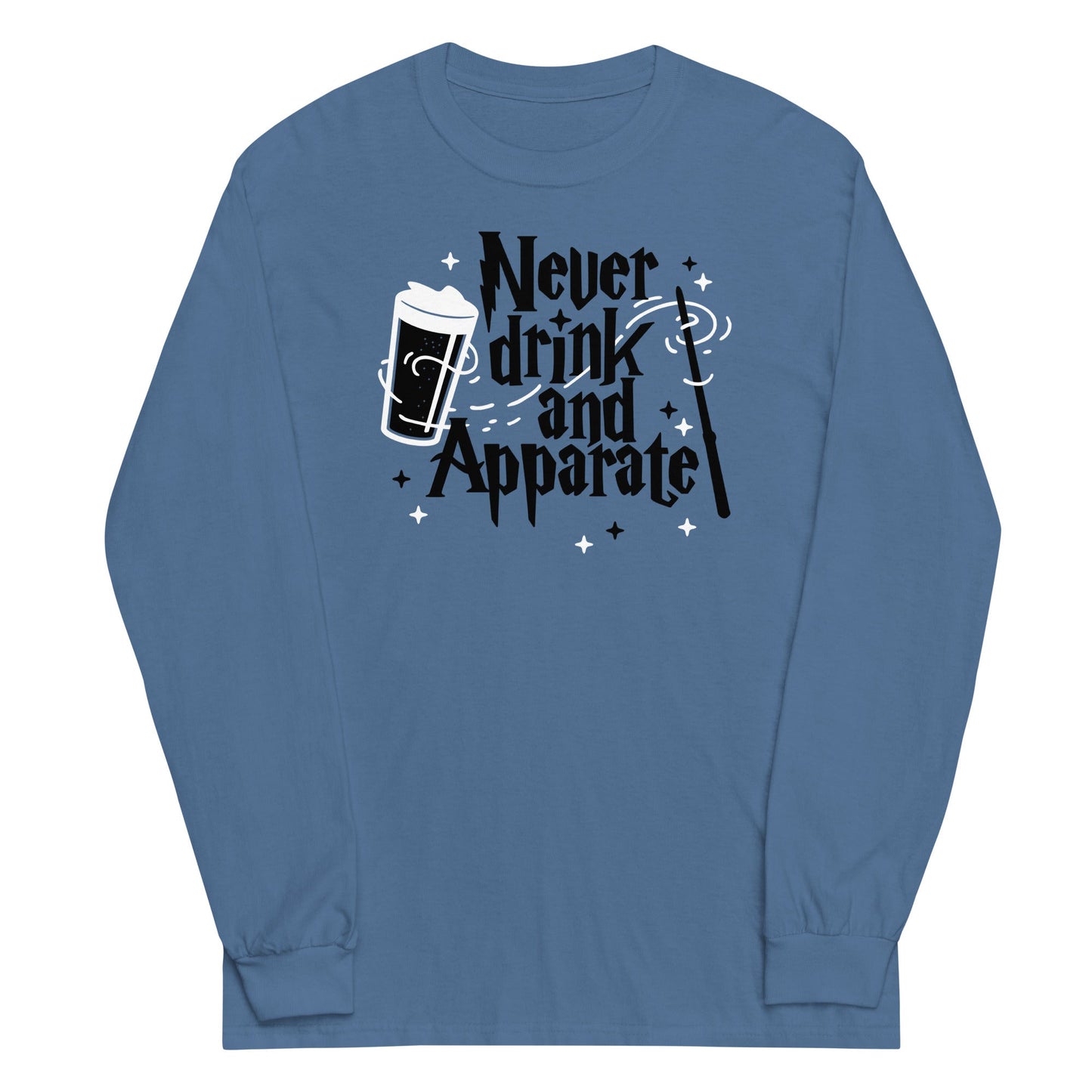 Never Drink And Apparate Unisex Long Sleeve Tee