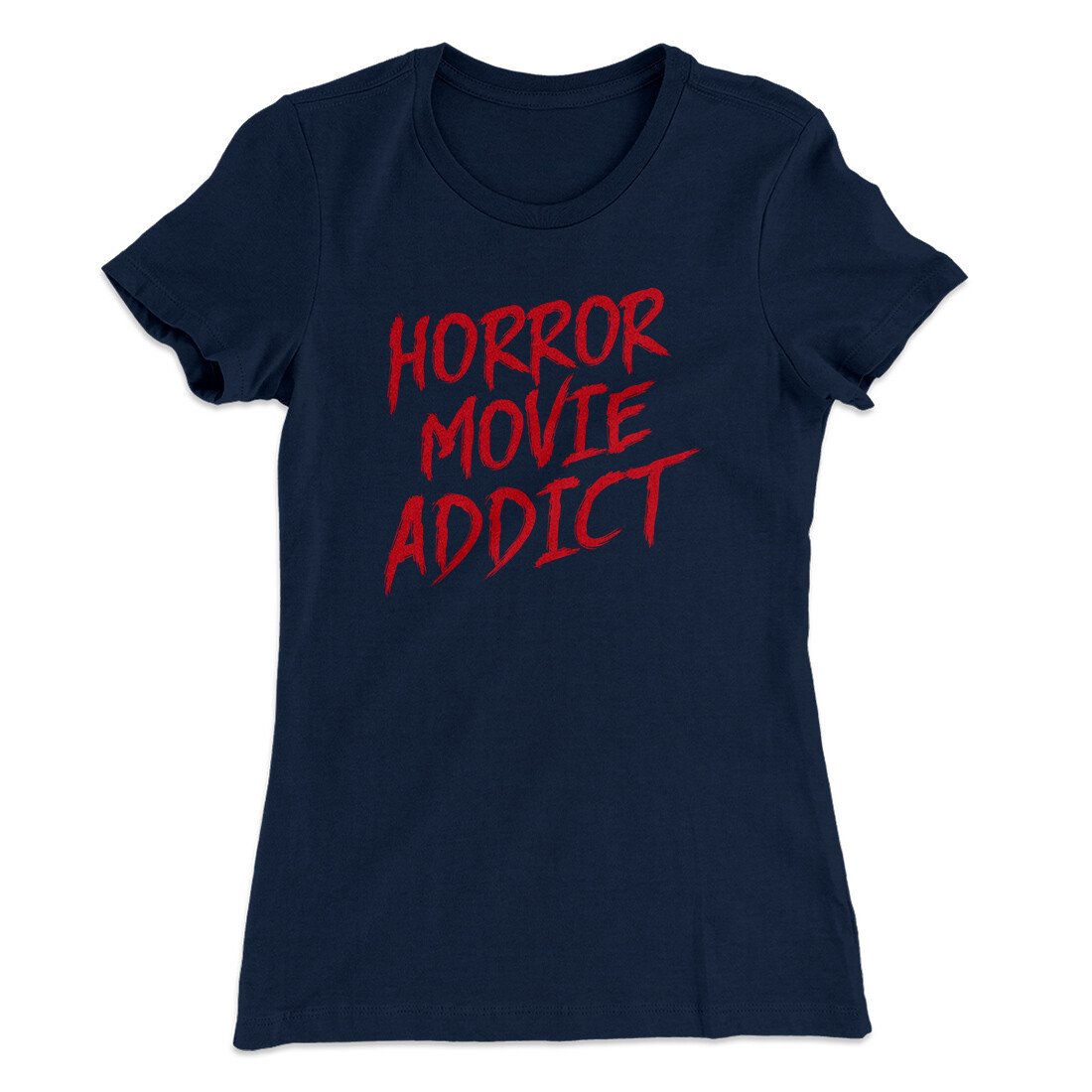 Horror Movie Addict Women's T-Shirt