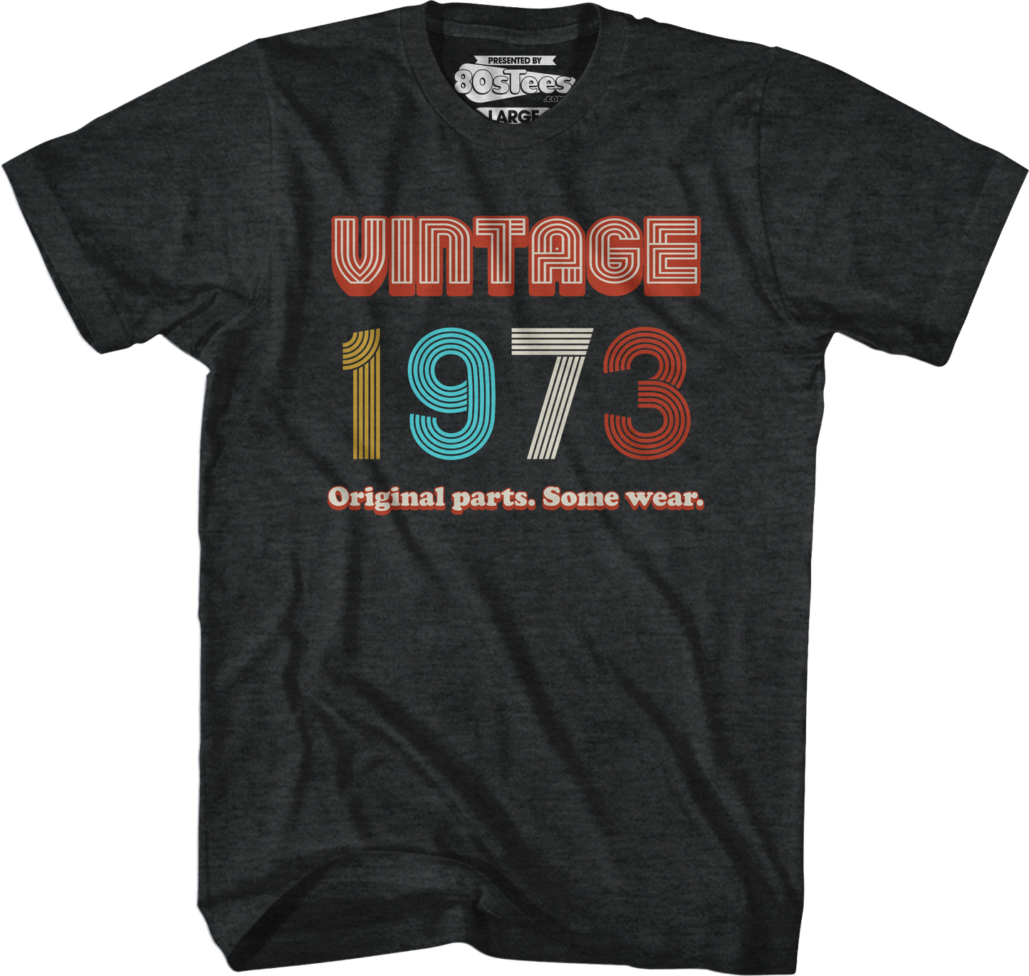 Original Parts Some Wear Vintage 1973 T-Shirt