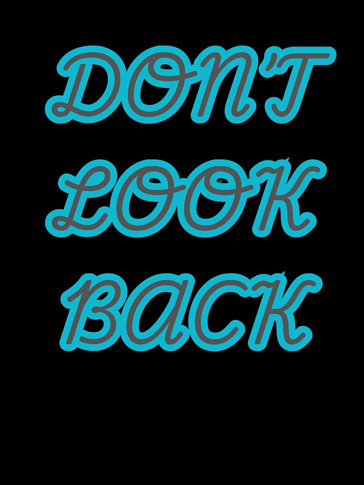Don't Look Back by Habesha5