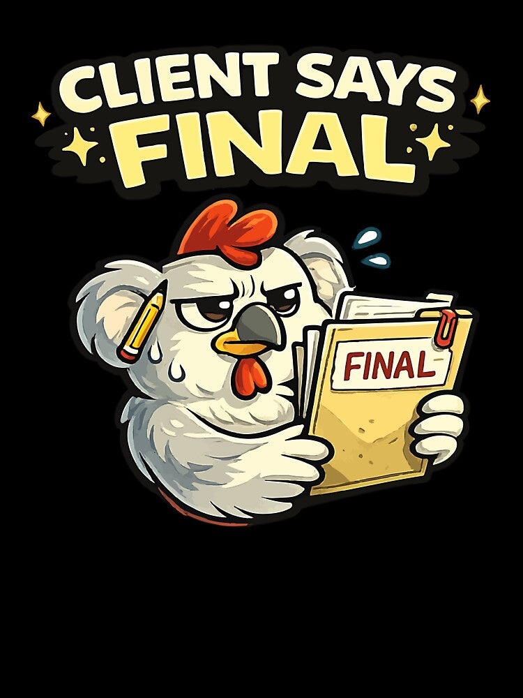 Client Says Final by trendink77
