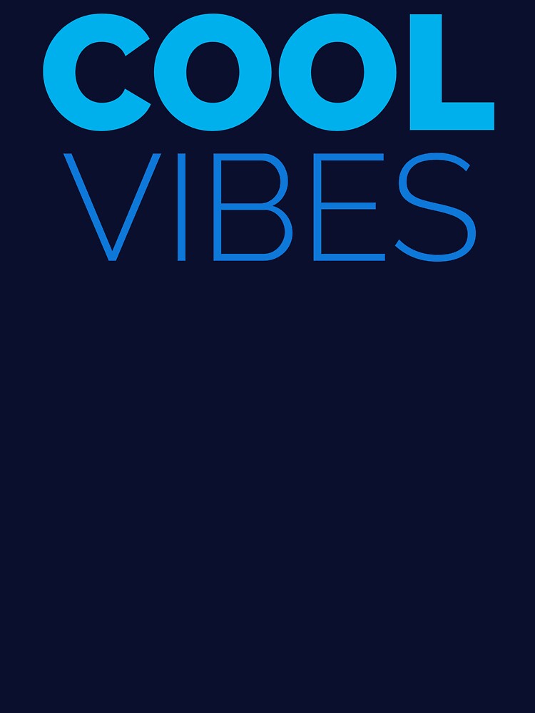 Cool Vibes Shirt by RelaxingVibes