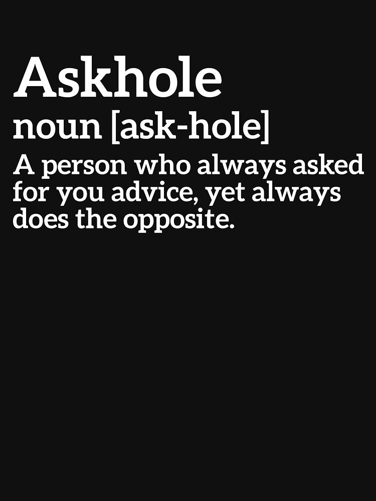 Funny Definition Askhole T-shirt by RedYolk