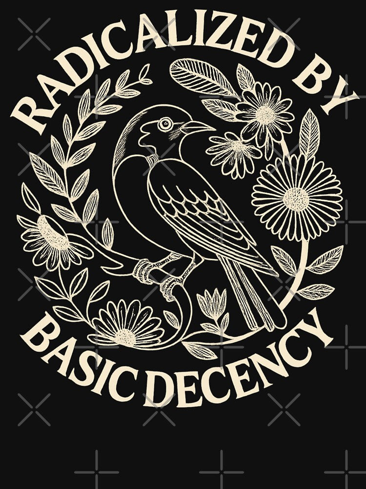 radicalized by basic decency by will freed18