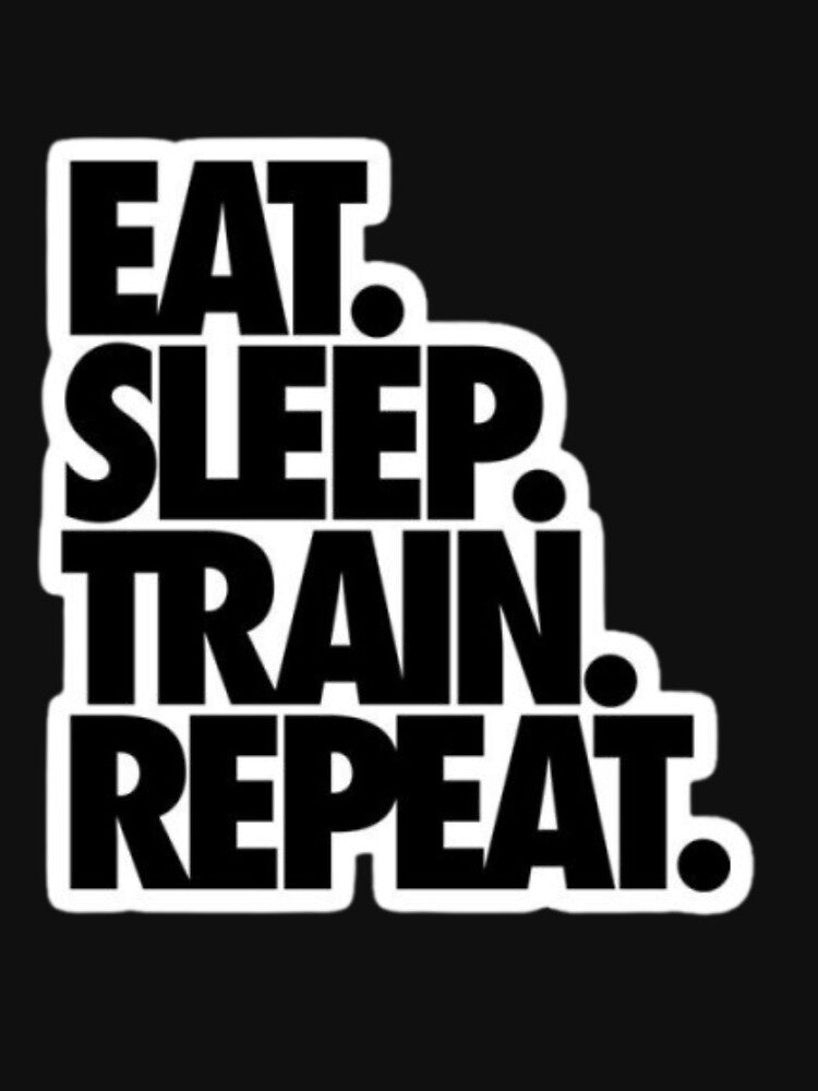 Eat Sleep Train Repeat by Harshal-Studio