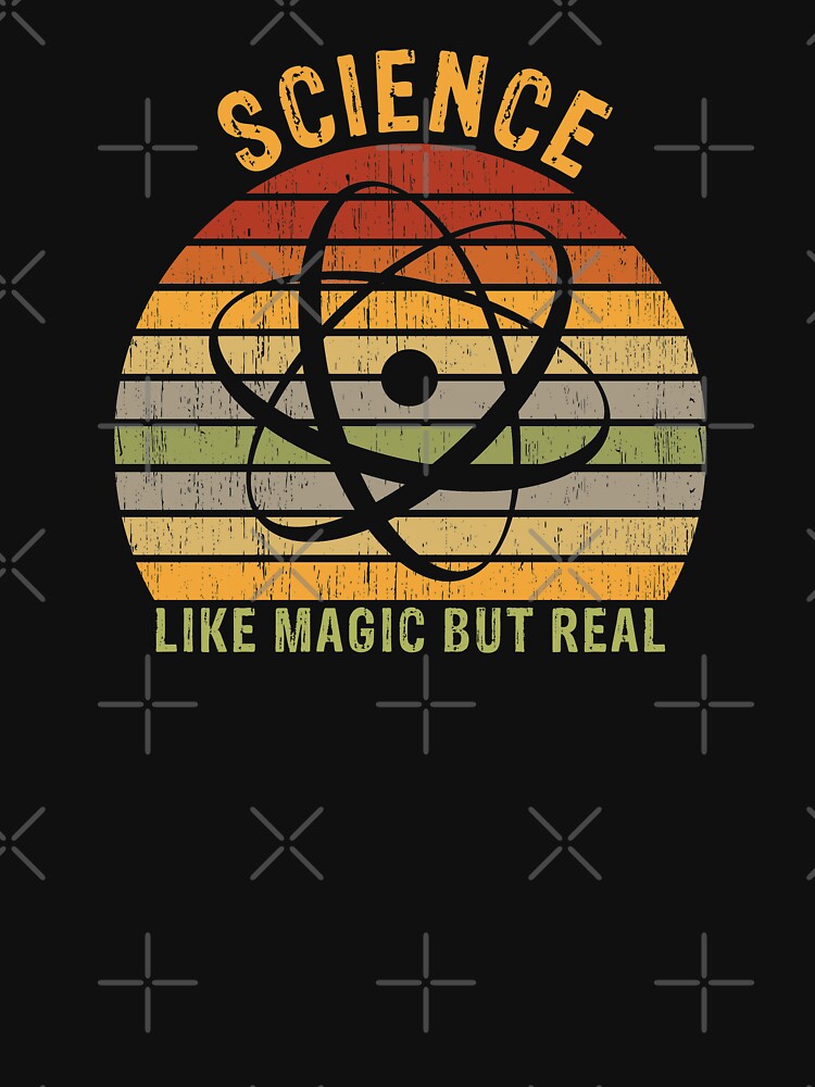 Science Like Magic But Real,Funny Retro by entwistle2
