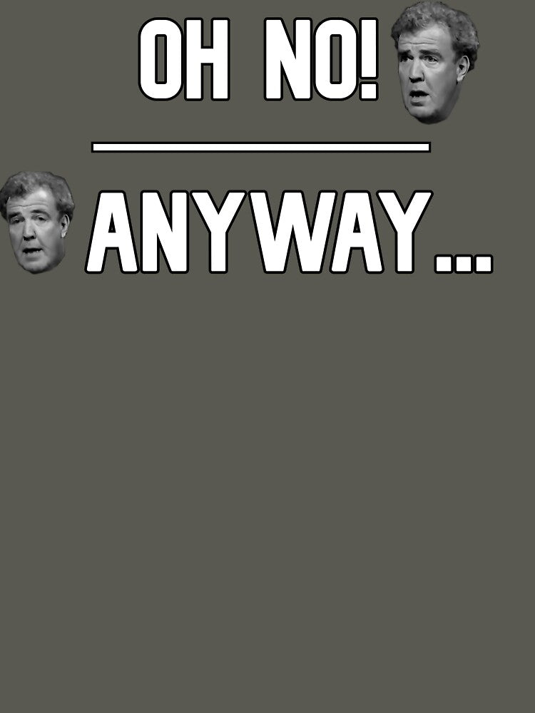 Oh No! Anyway... | w. Clarkson by David Storm