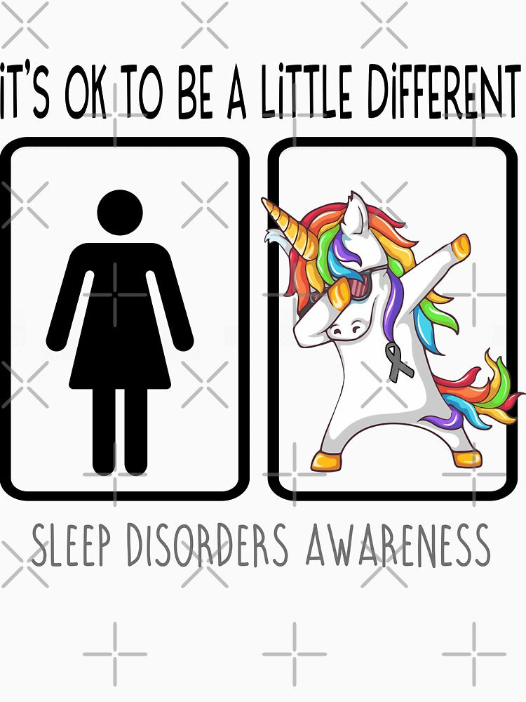 Sleep Disorders Awareness - It's Ok To Be A Little Different by ArangoaStore