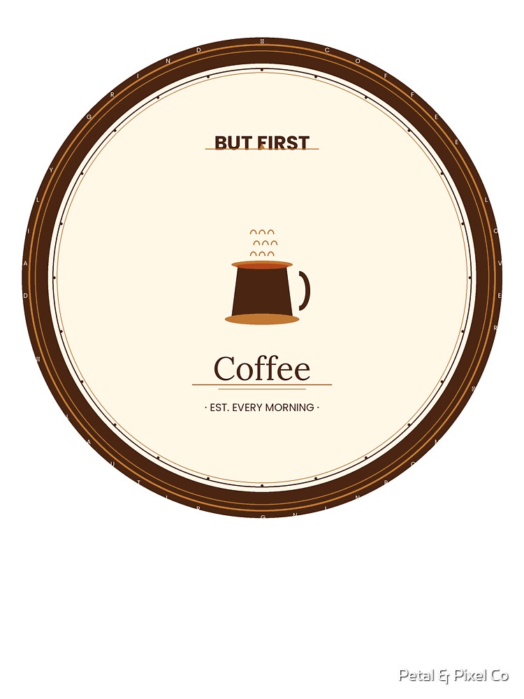 But First Coffee Vintage Retro Badge Design by Petal & Pixel Co