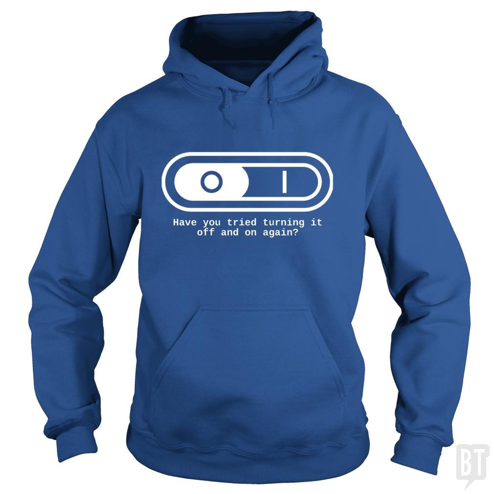 Have You Tried Hoodie