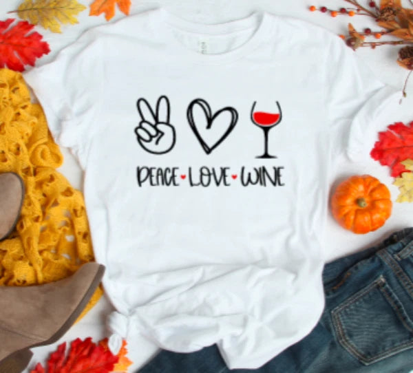 Peace, Love, Wine Unisex Soft White Short Sleeve T-shirt