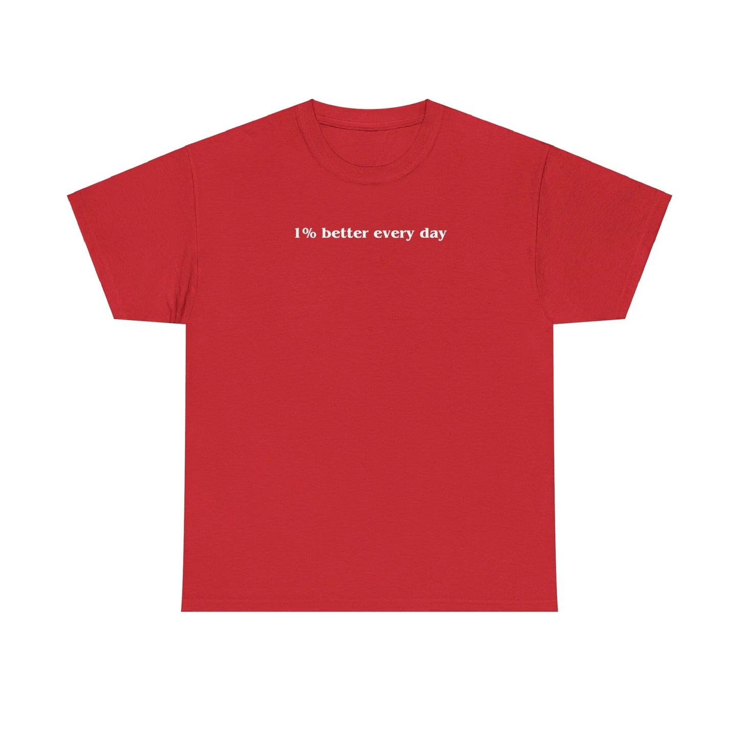 1% better every day - white - Shirt