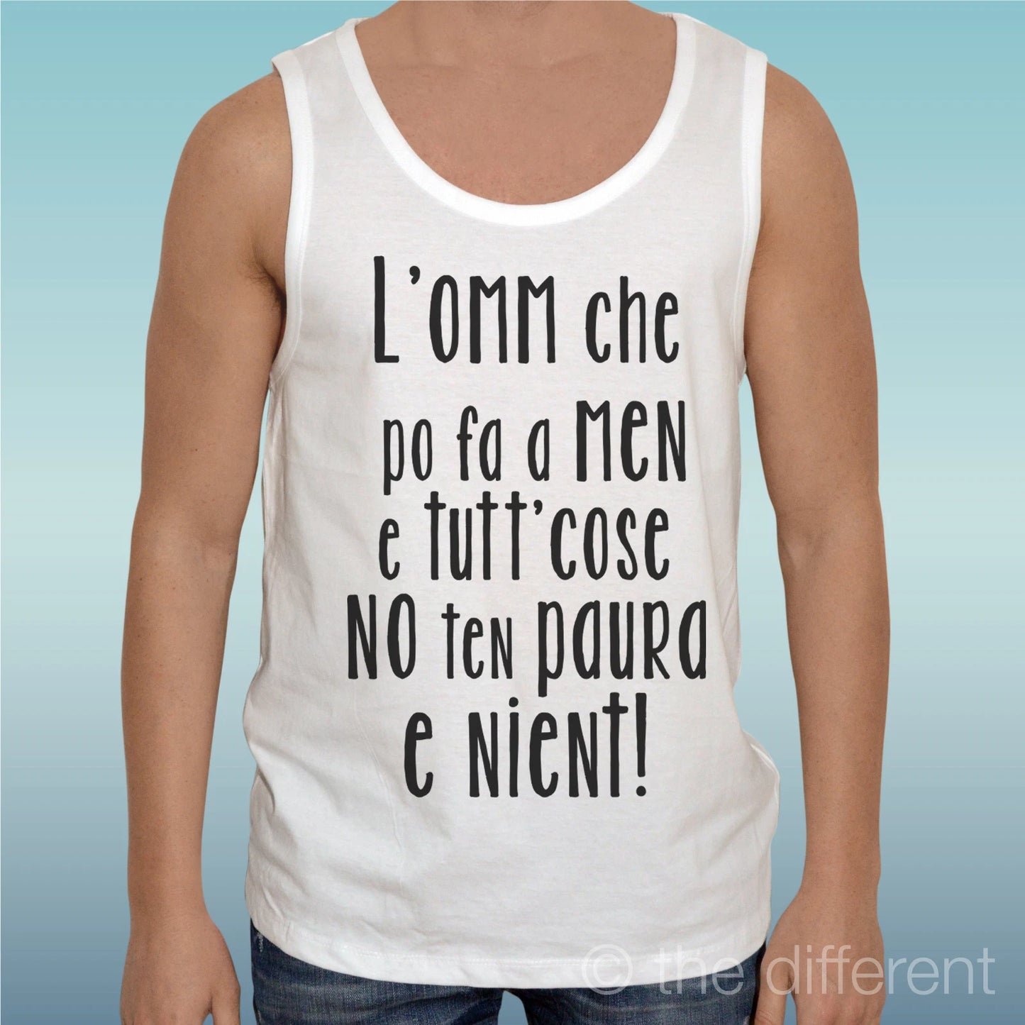 Canotta Man Sentence Gomorra L' Omm Che Po Fa Men & Tutt Cos Gift Idea