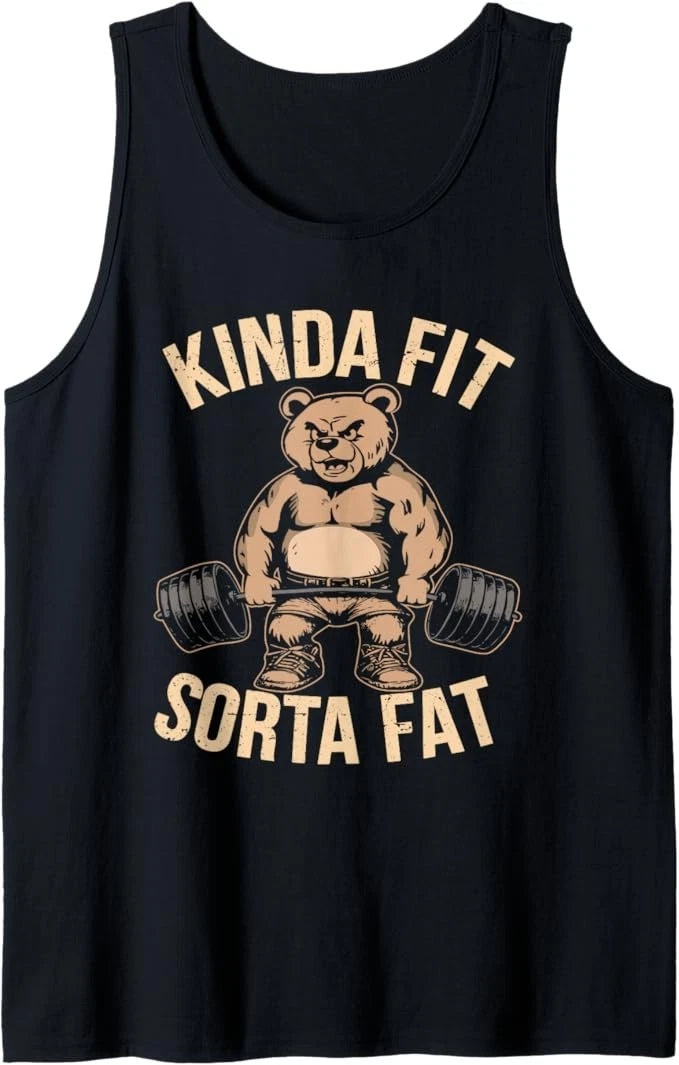Kinda Fit Sorta Fat - Funny Gym Bear Weightlifting Workout Tank Top