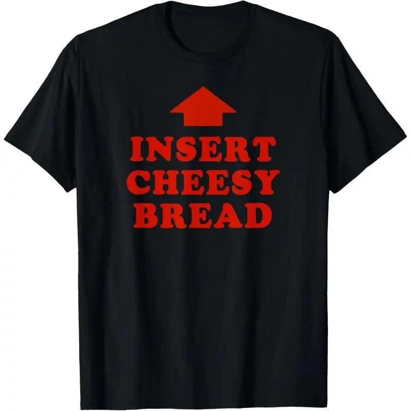 T-Shirt Featuring Red 'INSERT CHEESY BREAD��