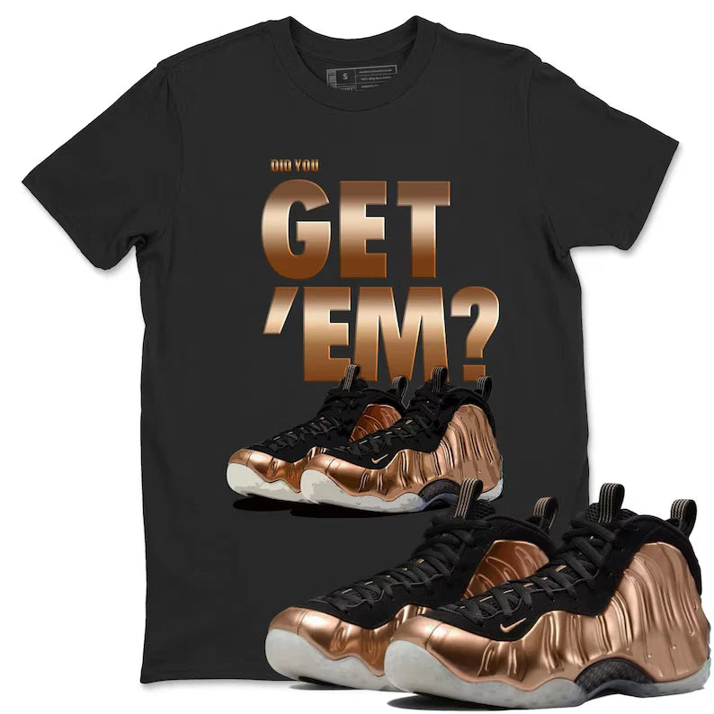 Did You Get 'Em - Air Foamposite One Metallic Copper