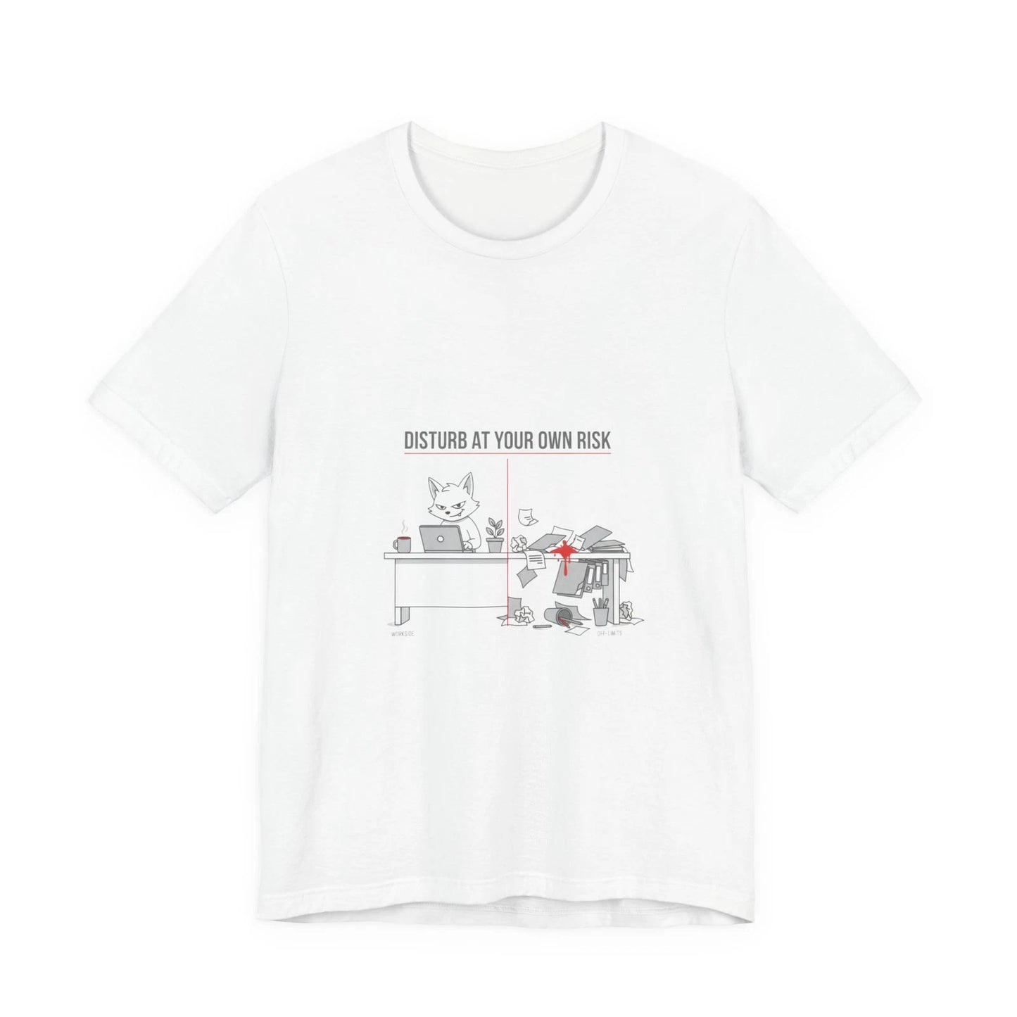 Disturb at Your Own Risk Tee | Meeting Meme, Corporate Humor