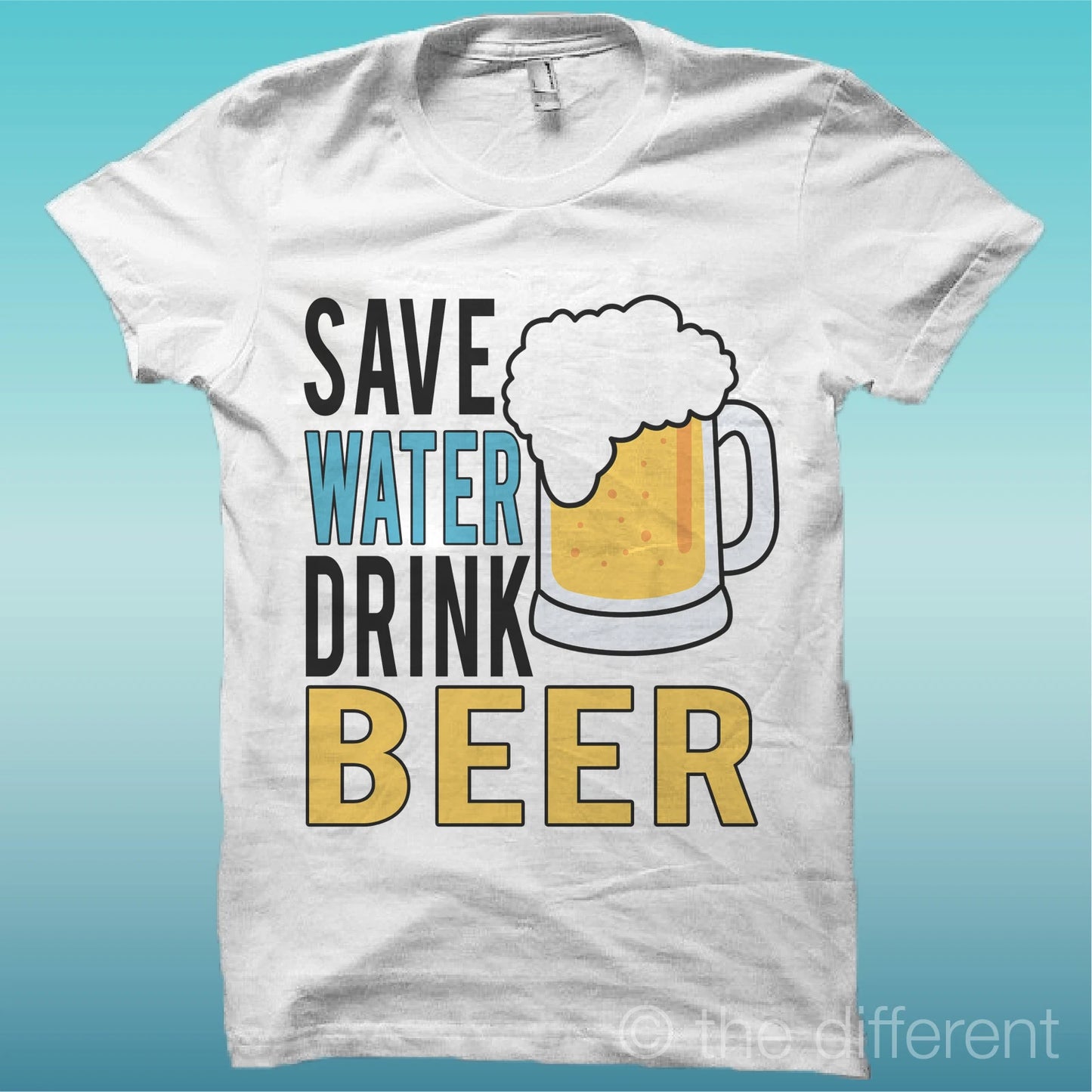 Men's t-shirt save water drink beer beer gift idea