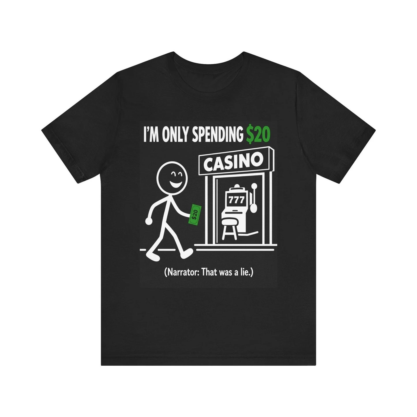 Funny Casino Shirt I'm Only Spending 20 Gambling Humor Tee Vegas