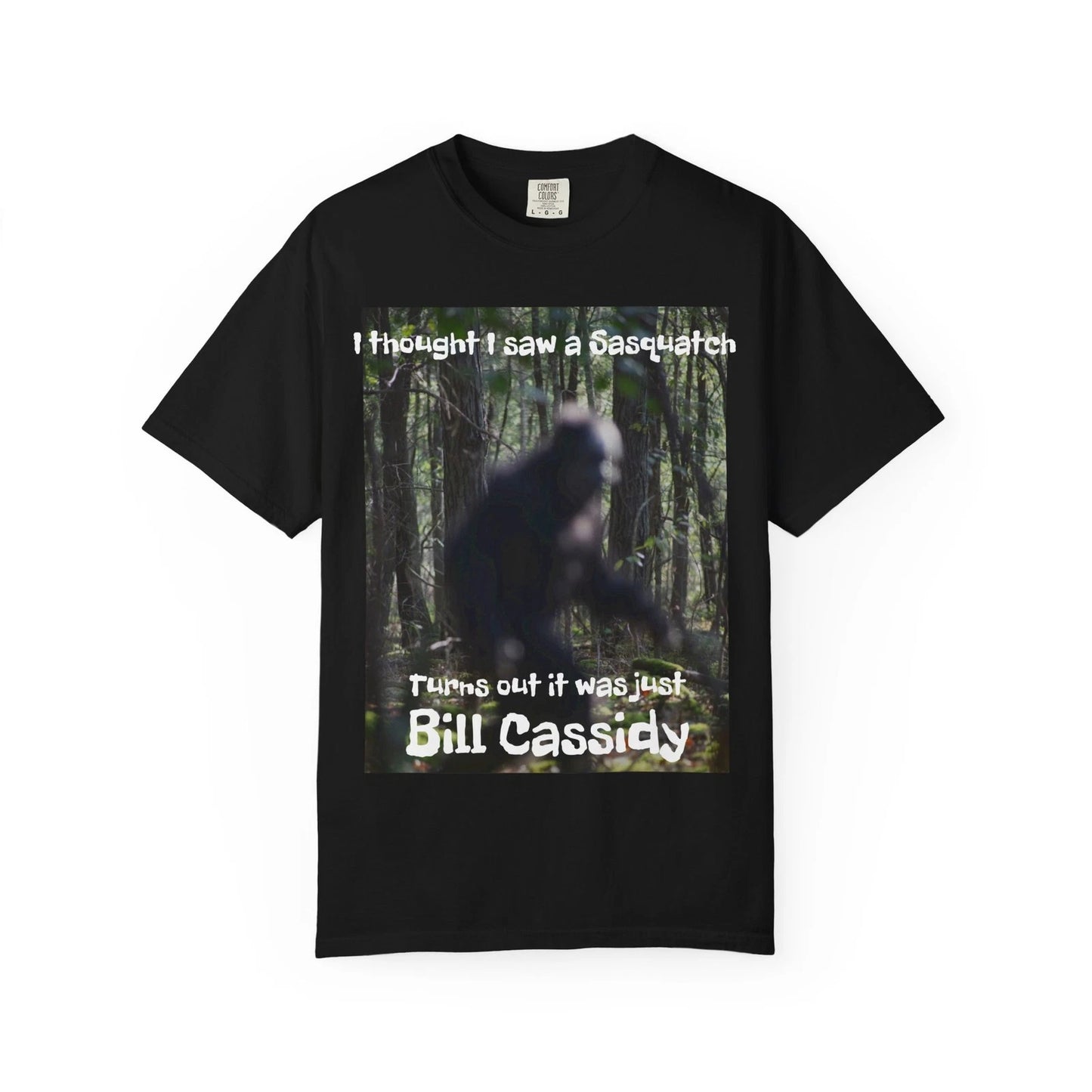 I thought I saw a Sasquatch - it was Bill Cassidy - Vote John Fleming