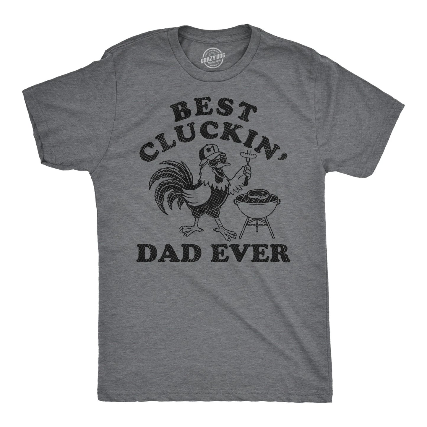 Mens Funny T Shirts Best Cluckin Dad Ever Sarcastic Fathers Day Graphic Novelty