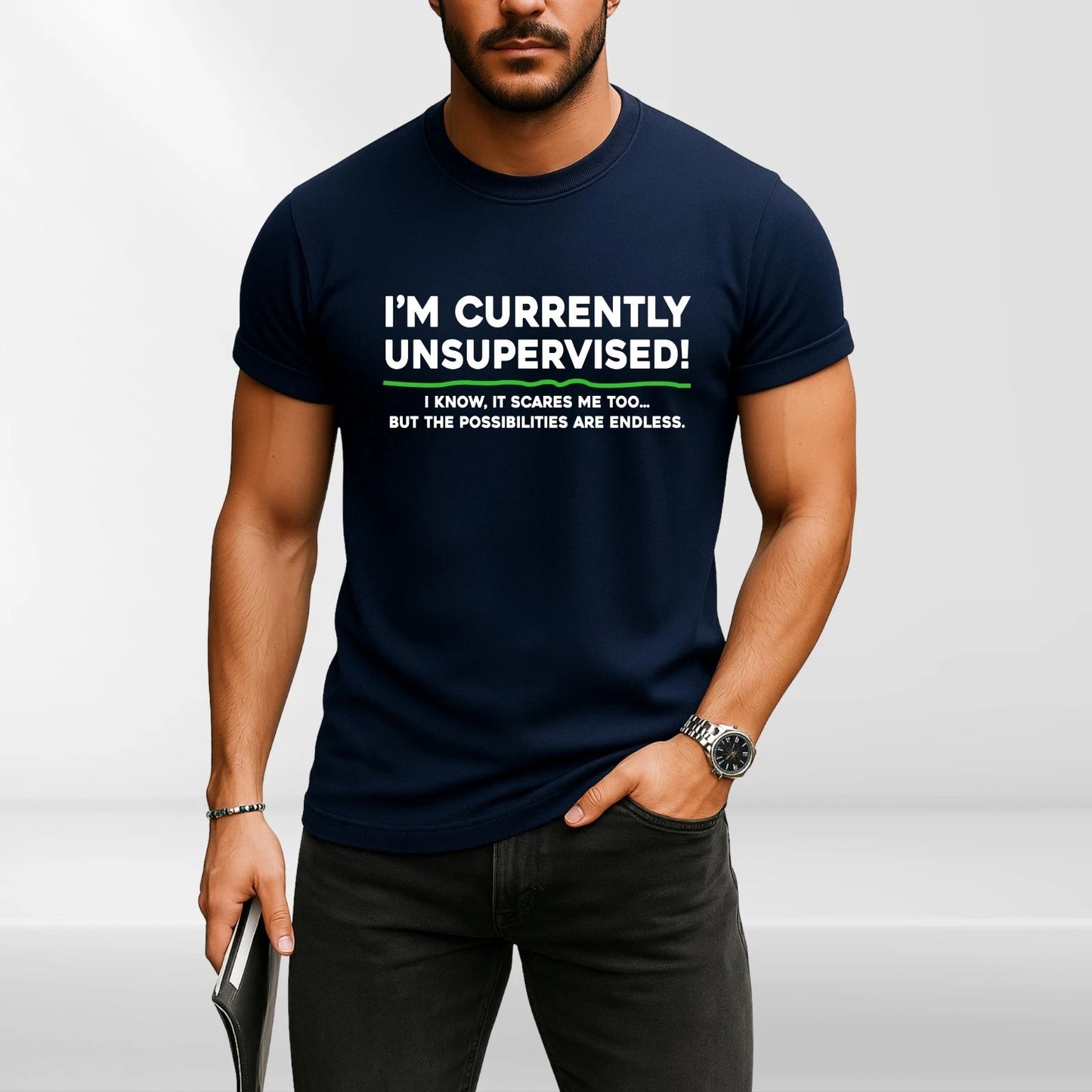 I'M CURRENTLY UNSUPERVISED T-Shirt Funny Rude Offensive Joke Novelty