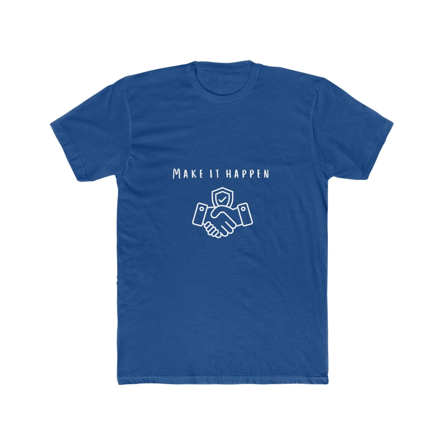 Make It Happen Men's Cotton Crew Tee, Summer Tee, Casual T-shirt