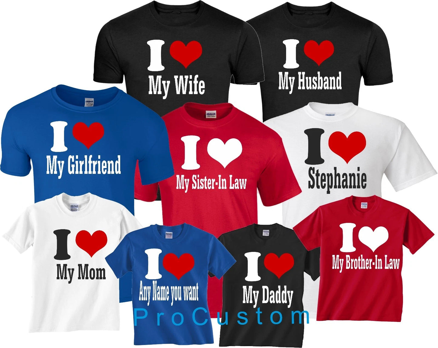 I LOVE MY "ADD YOUR NAME" Custom Shirt With Any Text Valentine's Heart ALL SIZES