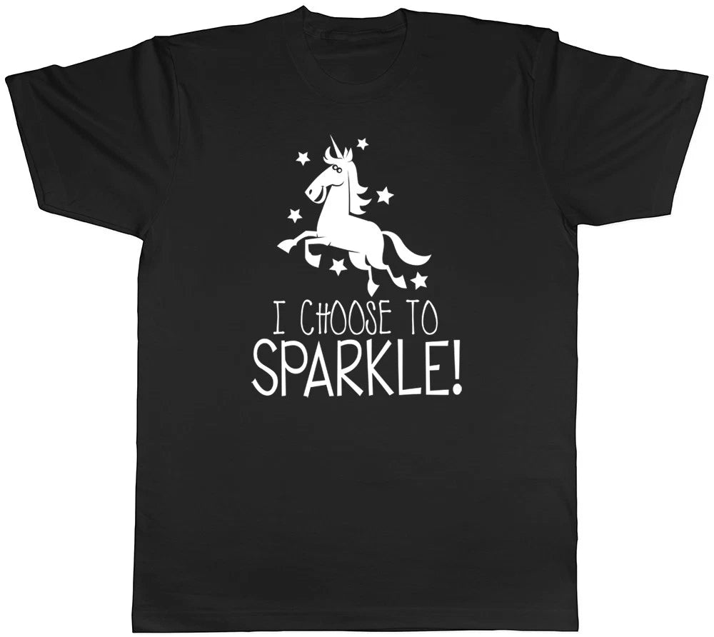 I Choose to Sparkle Unicorn Womens Ladies Unisex T-Shirt