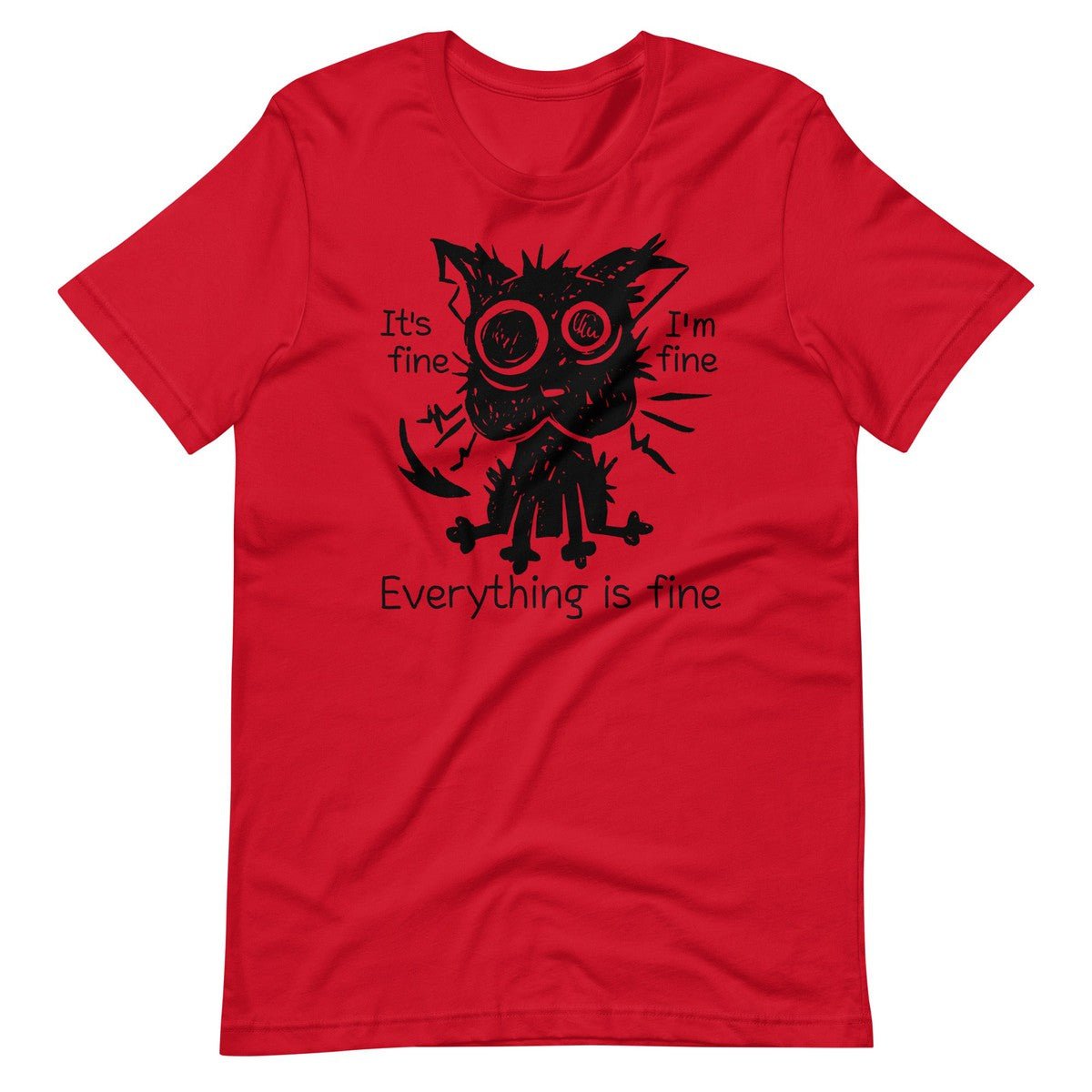 Stressed Cat Funny I'm Fine Unisex T-Shirt