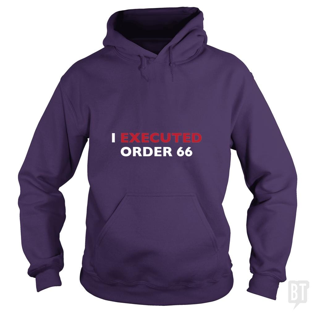 Execute Order 66 Hoodie