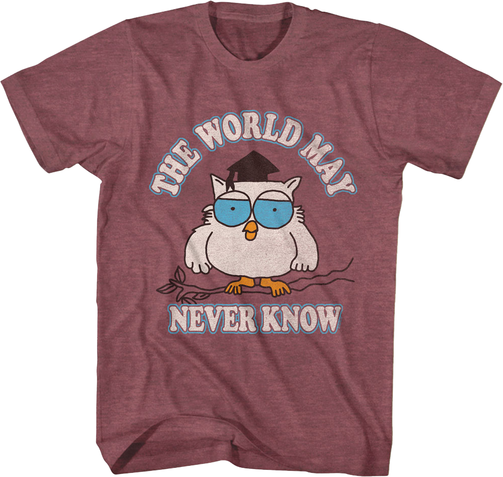 The World May Never Know Tootsie Pop T-Shirt