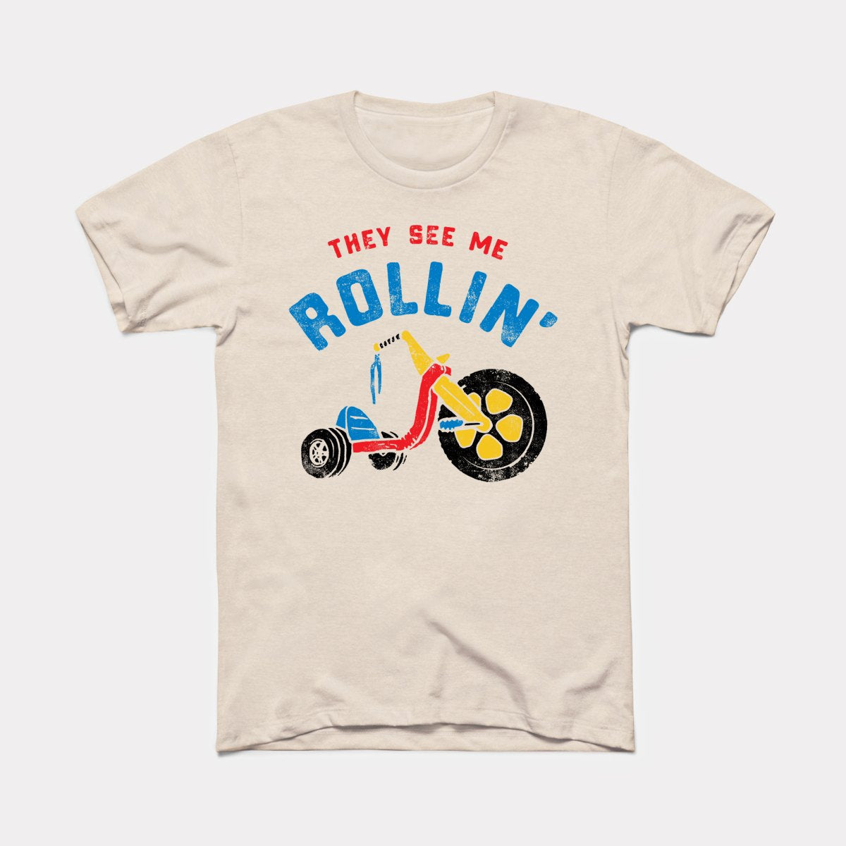 They See Me Rollin - Adult Unisex Tee