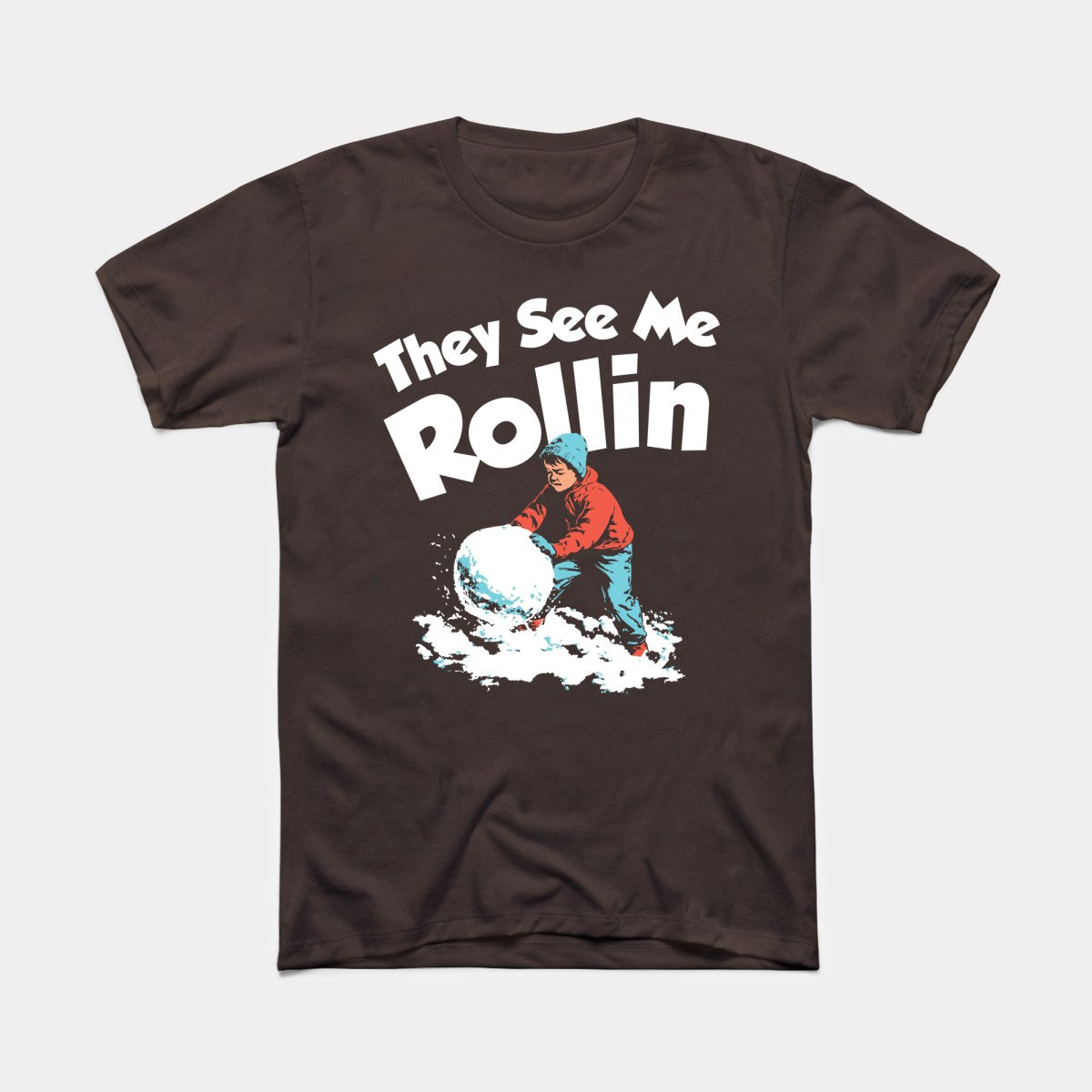 They See Me Rollin' Snowball - Adult Unisex Tee