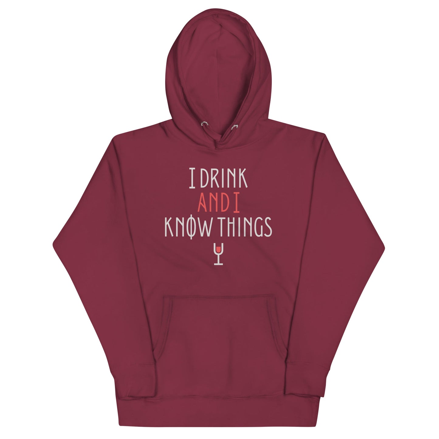 I Drink And I Know Things Unisex Hoodie