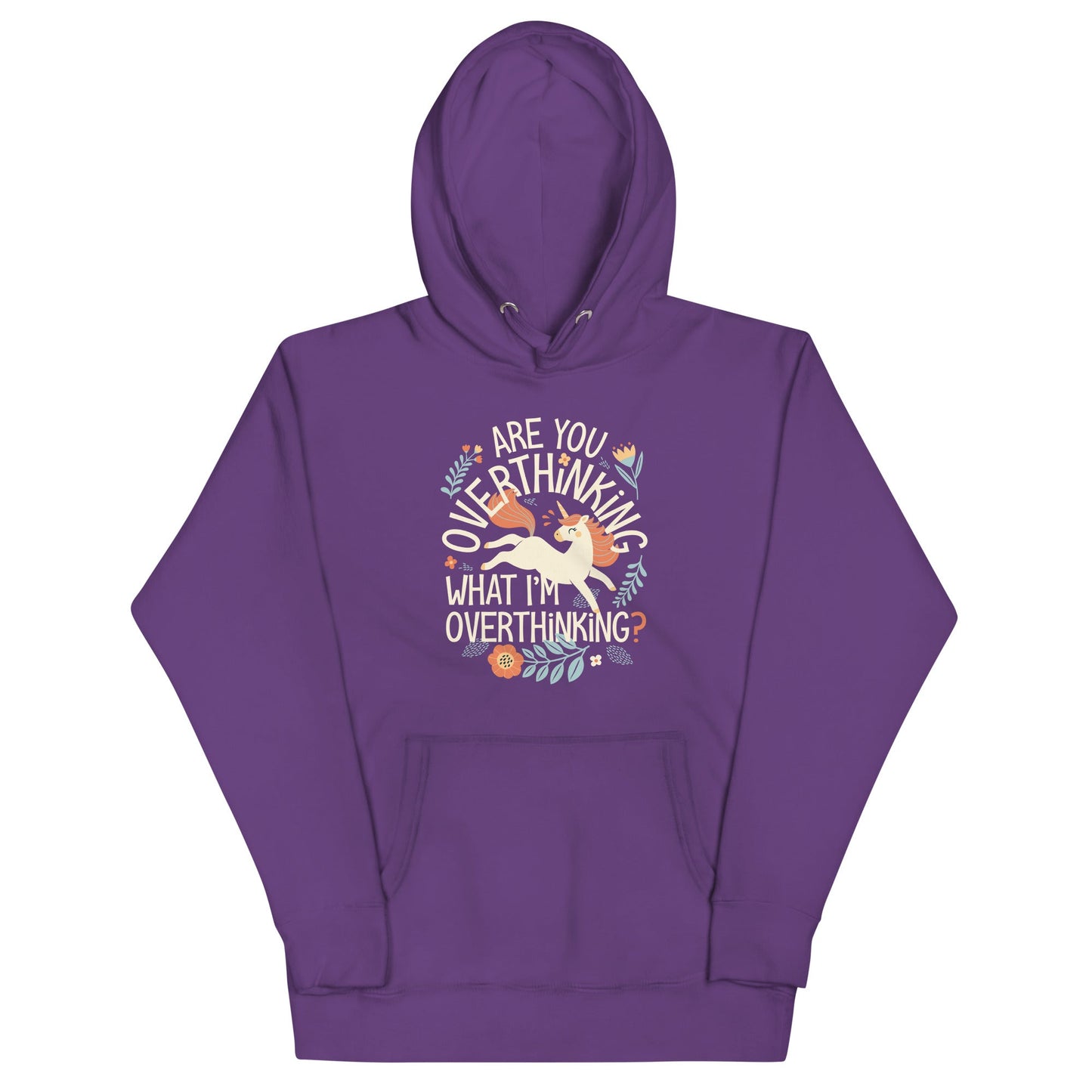Are You Overthinking What I'm Overthinking? Unisex Hoodie
