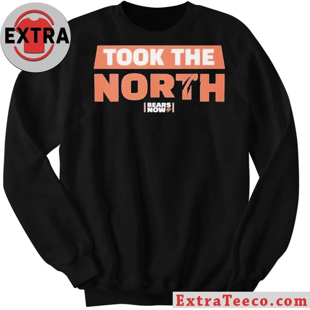 Took The North Bears Now 2025 Bears North Champs Shirt
