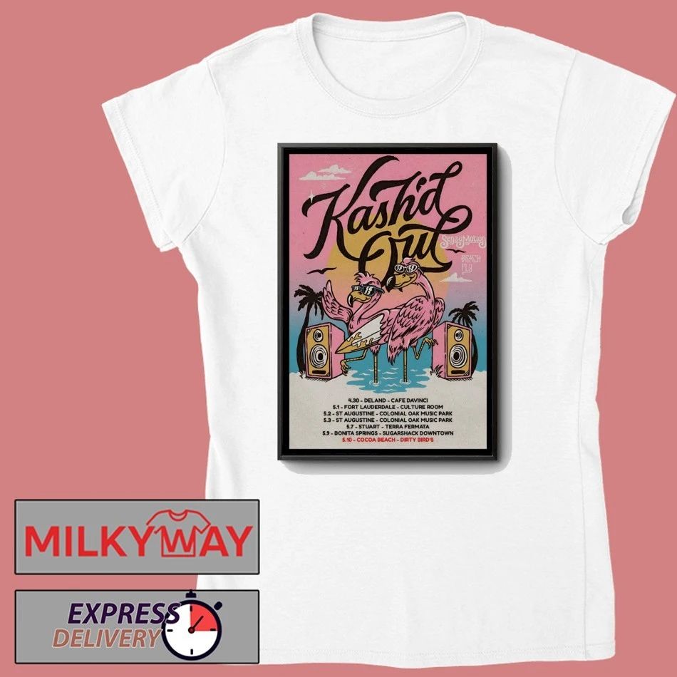 Kash’d Out Beach Fly 2026 Shows Poster shirt