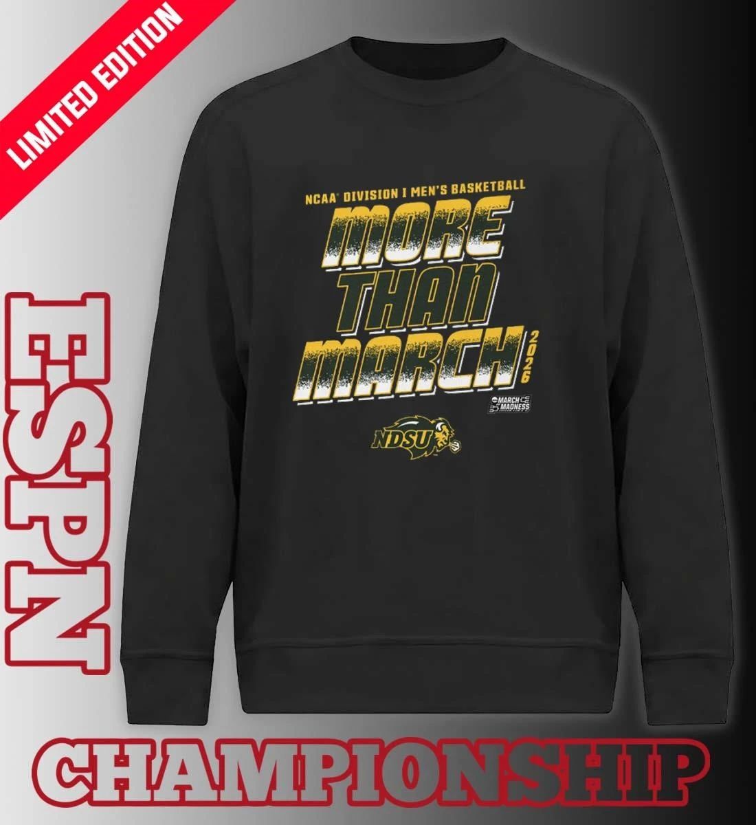 NDSU Men’s Basketball More Than March 2026 Shirt