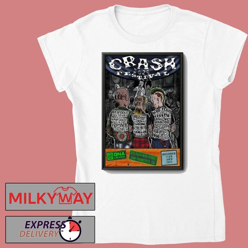 Crash Festival Poster San Francisco Shows 10 17-10 18 shirt2025