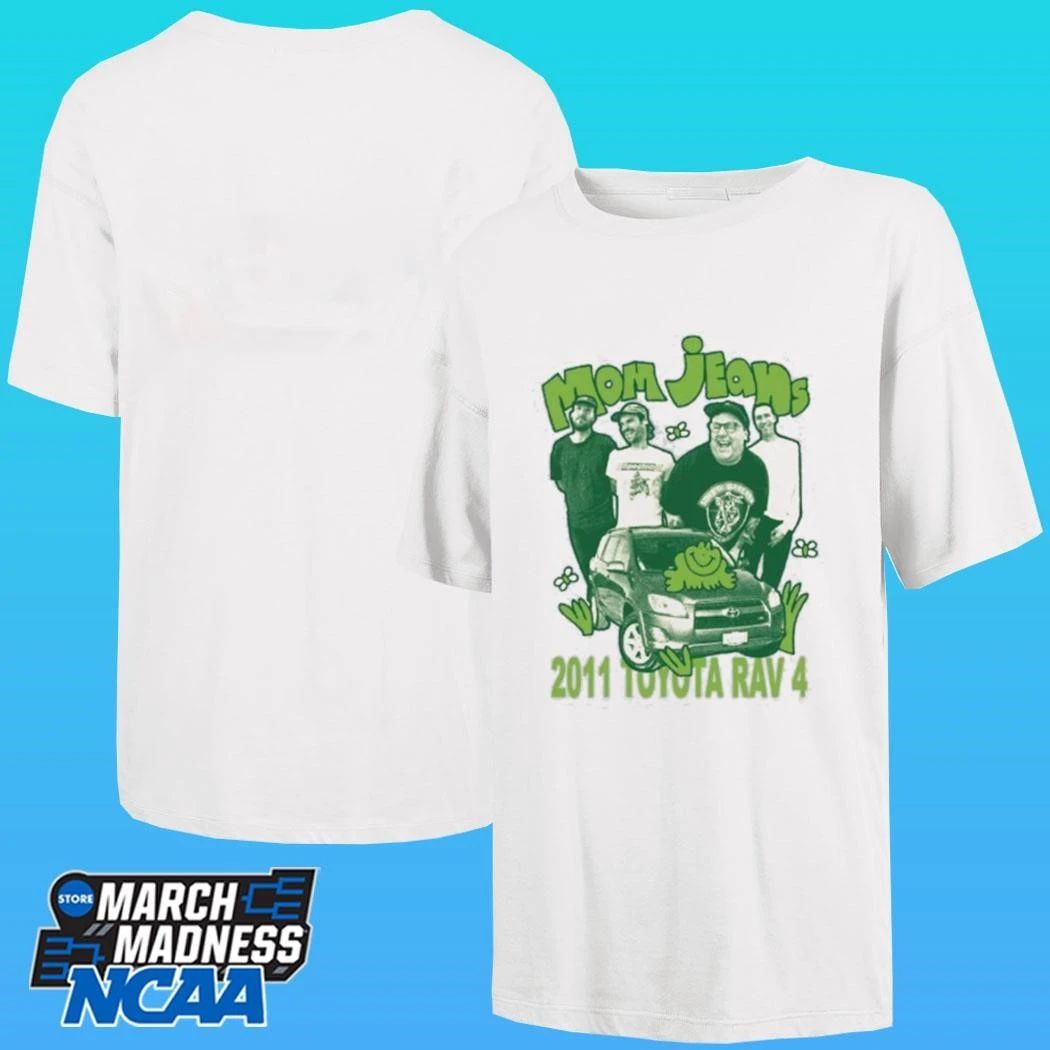 Mom Jeans 2011 Toyota Rav 4 Shirt