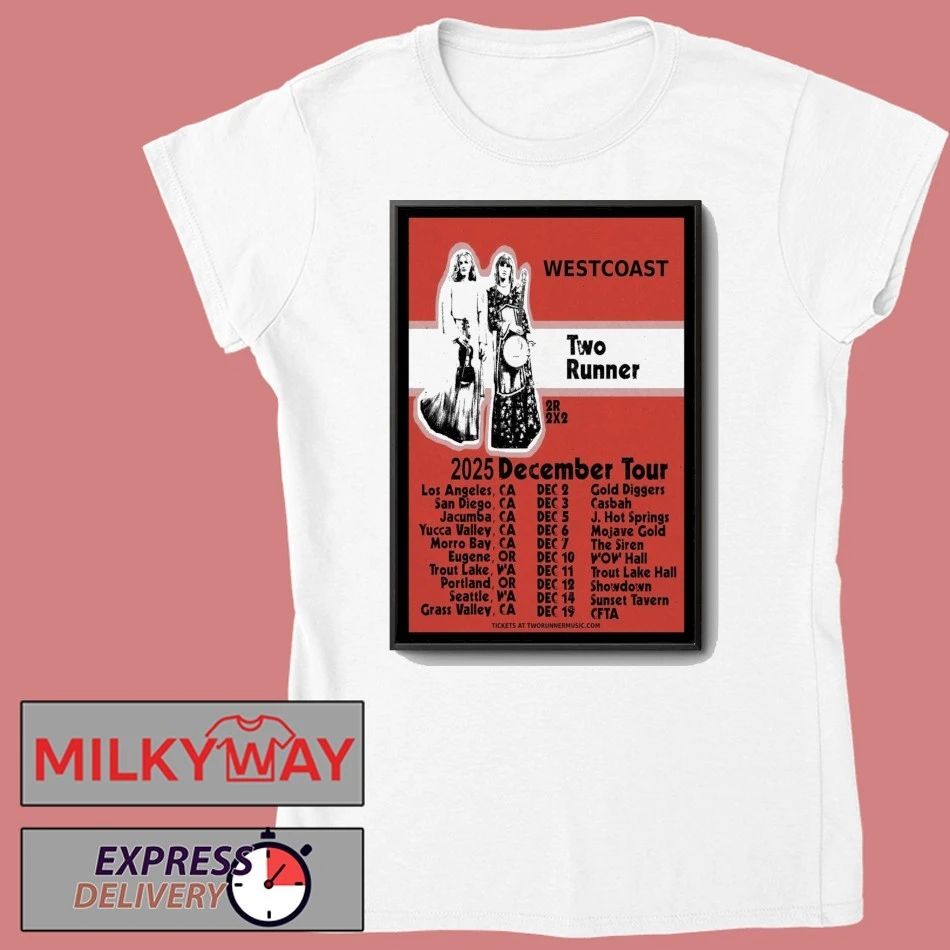 Two Runner West Coast Tour December 2025 Poster shirt