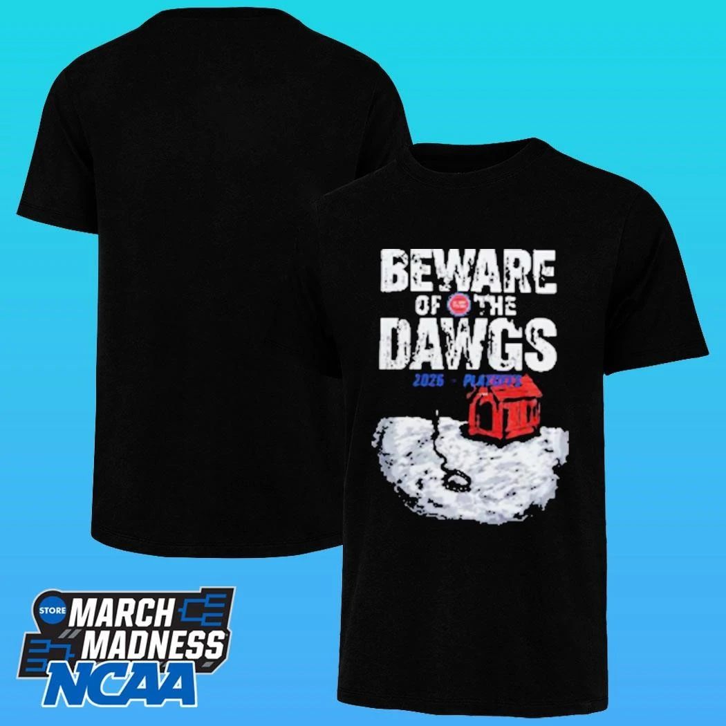 Detroit Pistons Beware Of The Dawgs 2026 Shirt