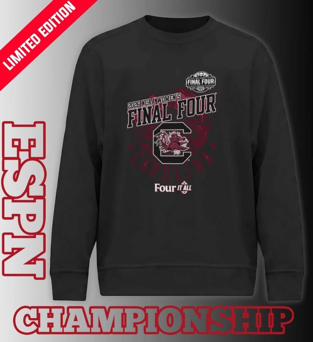South Carolina Gamecocks Four It All Women’s Final Four 2026 Shirt