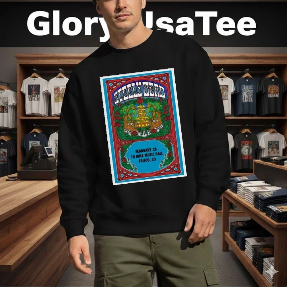 Steely Dead Feb 26 2026 Poster Frisco Shirt